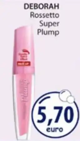 Acqua & Sapone Deborah Rossetto Super Plump offerta