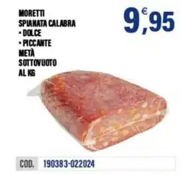 Adhoc Moretti spianata calabra offerta
