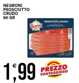 Vantaggio Cash&Carry Prosciutto crudo Negroni offerta