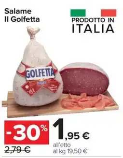 Carrefour Express Salame Il Golfetta offerta
