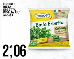 Vantaggio Cash&Carry Orogel bieta erbetta offerta
