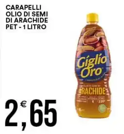 Vantaggio Cash&Carry Carapelli olio di semi di arachide offerta
