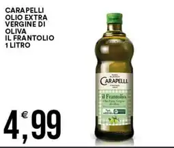 Vantaggio Cash&Carry Carapelli olio extra vergine di oliva il Frantolio offerta