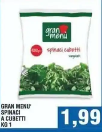 Gran Menu' spinaci a cubetti