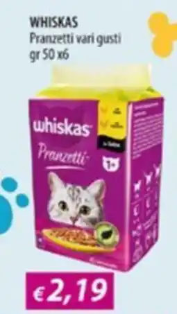 Acqua & Sapone Whiskas Pranzetti offerta