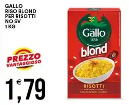 Vantaggio Cash&Carry Gallo riso blond per risotti offerta
