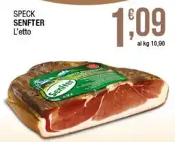 Sidis Speck Senfter offerta