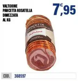Adhoc Valtidone pancetta rosatella dimezzata offerta