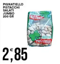 Vantaggio Cash&Carry Pistacchi salati Pignatiello offerta
