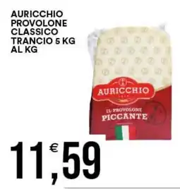 Vantaggio Cash&Carry Auricchio provolone piccante offerta