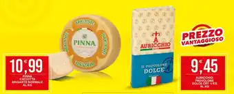 Vantaggio Cash&Carry Pinna caciotta brigante normale offerta