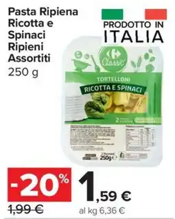 Carrefour Express Carrefour Classic Tortelloni Ricotta e Spinaci offerta
