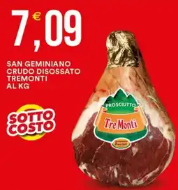 Vantaggio Cash&Carry Prosciutto Tre Monti offerta