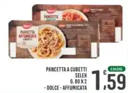 La Mimosa Supermercati Pancetta a cubetti Selex offerta