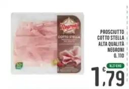 La Mimosa Supermercati Prosciutto Cotto Stella Negroni offerta