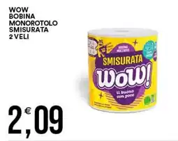 Vantaggio Cash&Carry Bobina monorotolo smisurata wow! offerta