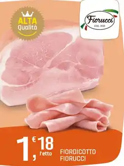A&O Fiordicotto Fiorucci offerta