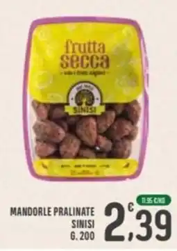 La Mimosa Supermercati Mandorle pralinate Sinisi offerta