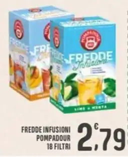 La Mimosa Supermercati Fredde Infusioni Pompadour offerta