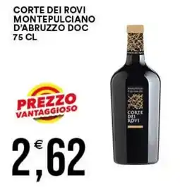 Vantaggio Cash&Carry Corte dei Rovi Montepulciano d'Abruzzo DOC offerta