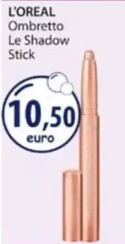 Acqua & Sapone L'OREAL Ombretto Le Shadow Stick offerta