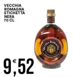 Vantaggio Cash&Carry Vecchia Romagna etichetta nera offerta