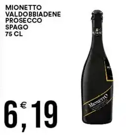Vantaggio Cash&Carry Mionetto Prosecco Spago offerta