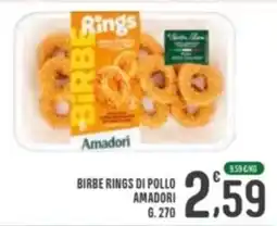 La Mimosa Supermercati Birbe rings di pollo amadori offerta