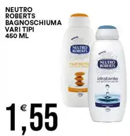 Vantaggio Cash&Carry Neutro Roberts bagnoschiuma vari tipi offerta