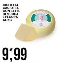 Vantaggio Cash&Carry Giulietta caciotta con latte di mucca e pecora offerta
