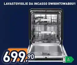 Unieuro Lavastoviglie da incasso DW80H73WAB0U1 offerta