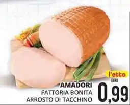 Mazzeo Giocattoli Amadori Fattoria Bonita Arrosto di Tacchino offerta