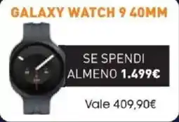 Unieuro Galaxy Watch 9 40mm offerta