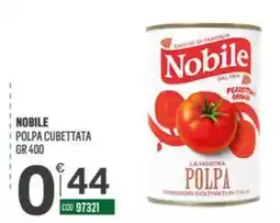 Tutto Risparmio Cash&Carry Nobile polpa cubettata offerta