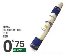 Tutto Risparmio Cash&Carry Royal bicchieri da caffè offerta