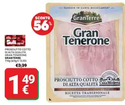 Supermercati Gulliver Prosciutto cotto di alta qualità Gran Tenerone offerta