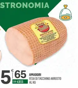 Tutto Risparmio Cash&Carry Fesa di tacchino arrosto offerta