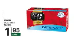 Tutto Risparmio Cash&Carry Star Tea Thè Deteinato offerta