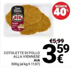 Supermercati Gulliver Cotolette di pollo alla viennese AIA offerta