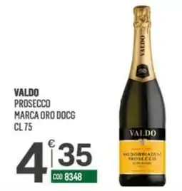 Tutto Risparmio Cash&Carry Valdo Prosecco Marca Oro DOCG offerta