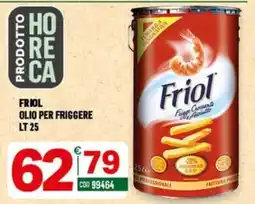 Tutto Risparmio Cash&Carry Friol olio per friggere offerta