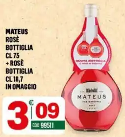 Tutto Risparmio Cash&Carry Mateus Rosè offerta