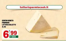Tutto Risparmio Cash&Carry Formaggi Latteria Dolcetto offerta
