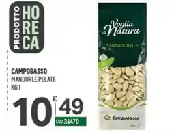 Tutto Risparmio Cash&Carry Voglia di Natura Mandorle offerta