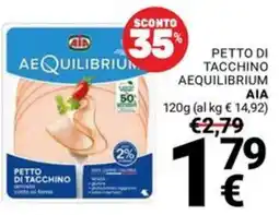 Supermercati Gulliver Petto di tacchino Aequilibrium AIA offerta