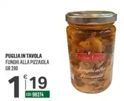 Tutto Risparmio Cash&Carry Puglia in tavola Funghi alla pizzaiola offerta
