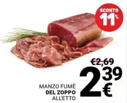 Supermercati Gulliver Manzo fumè del Zoppo all'etto offerta