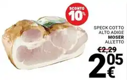 Supermercati Gulliver Speck cotto alto adige moser offerta