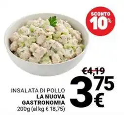 Supermercati Gulliver Insalata di pollo la nuova gastronomia offerta