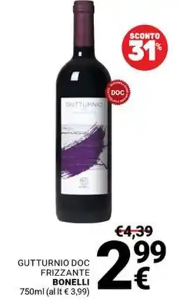 Supermercati Gulliver Gutturnio Doc Frizzante Bonelli offerta